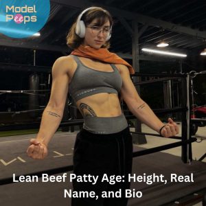 A Quick Look into the Life of TikTok Star Lean Beef Patty Age: Height ...