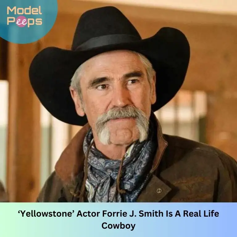 ‘Yellowstone’ Actor Forrie J. Smith Is A Real Life Cowboy